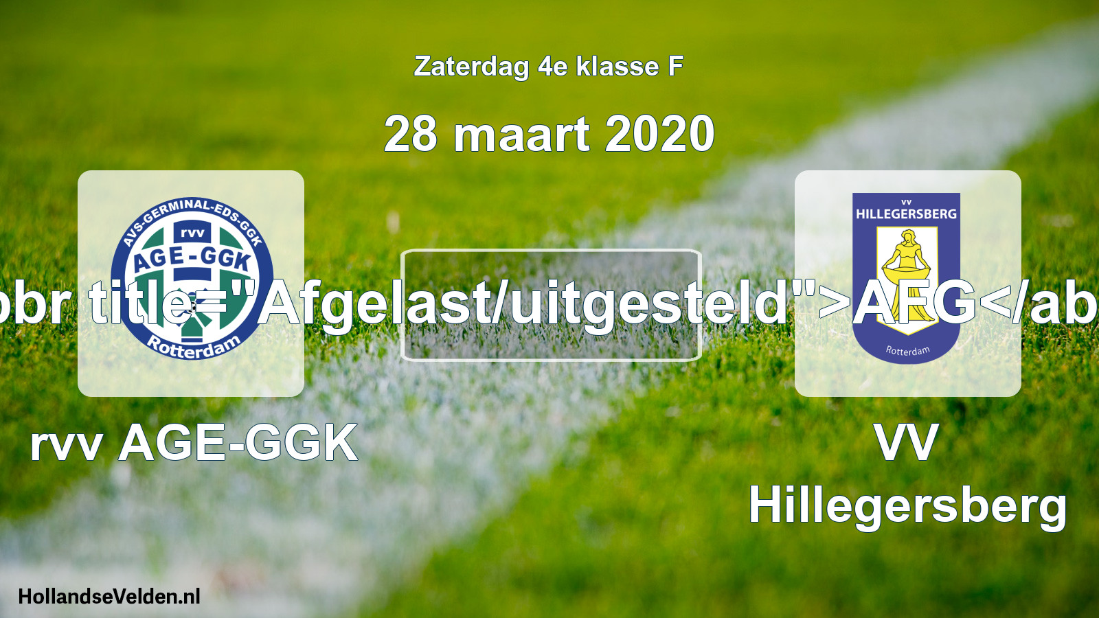 Scheduled Match: rvv AGE-GGK - VV Hillegersberg (28 March 2020)