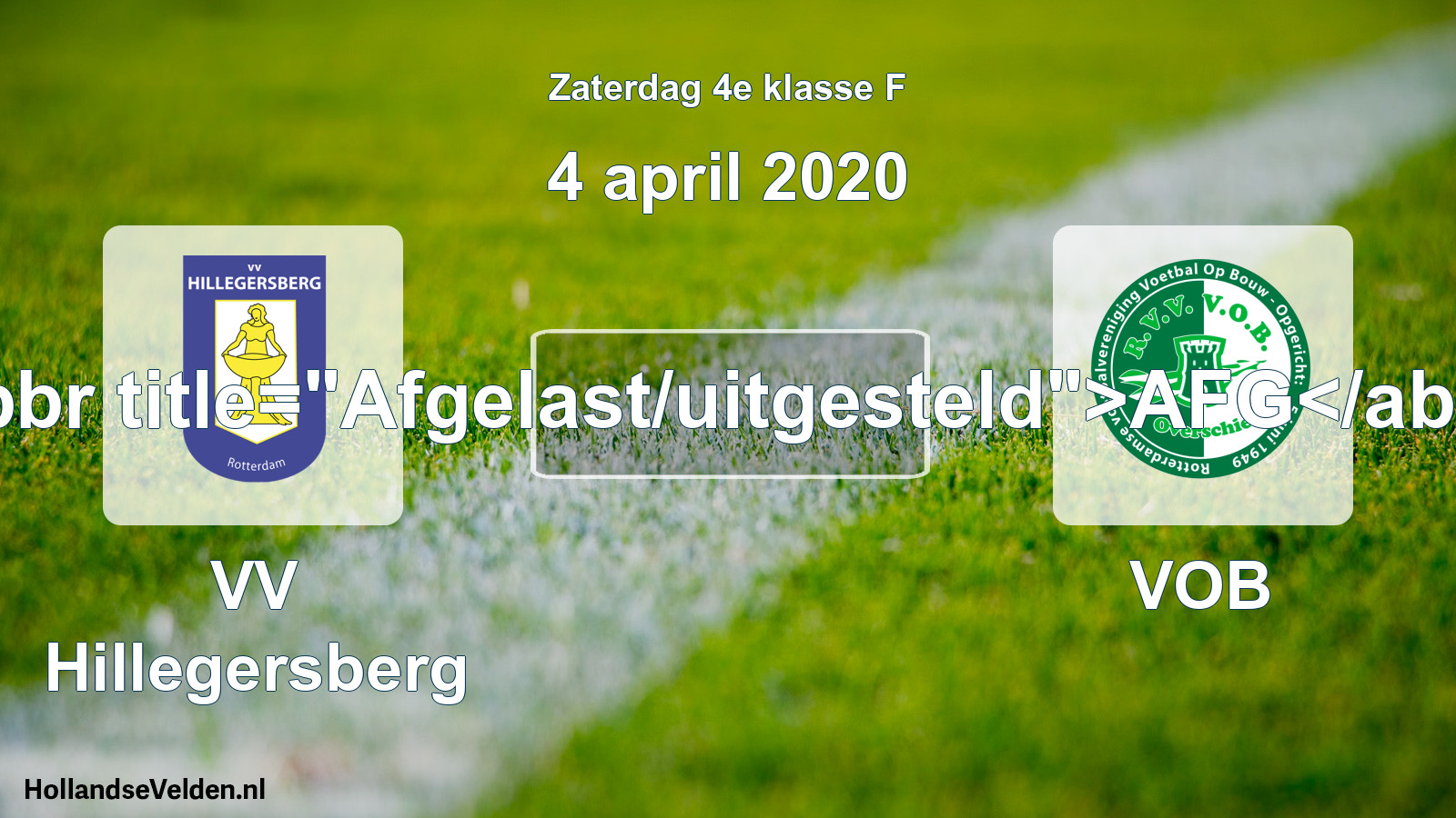 Scheduled Match: VV Hillegersberg - VOB (4 April 2020)