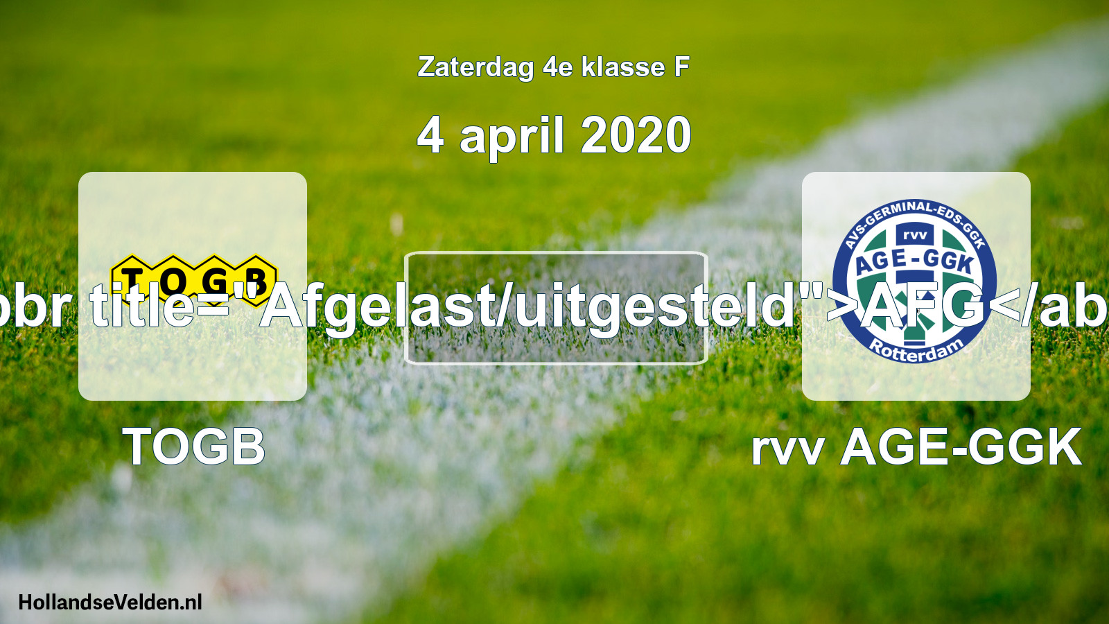 Scheduled Match: TOGB - rvv AGE-GGK (4 April 2020)