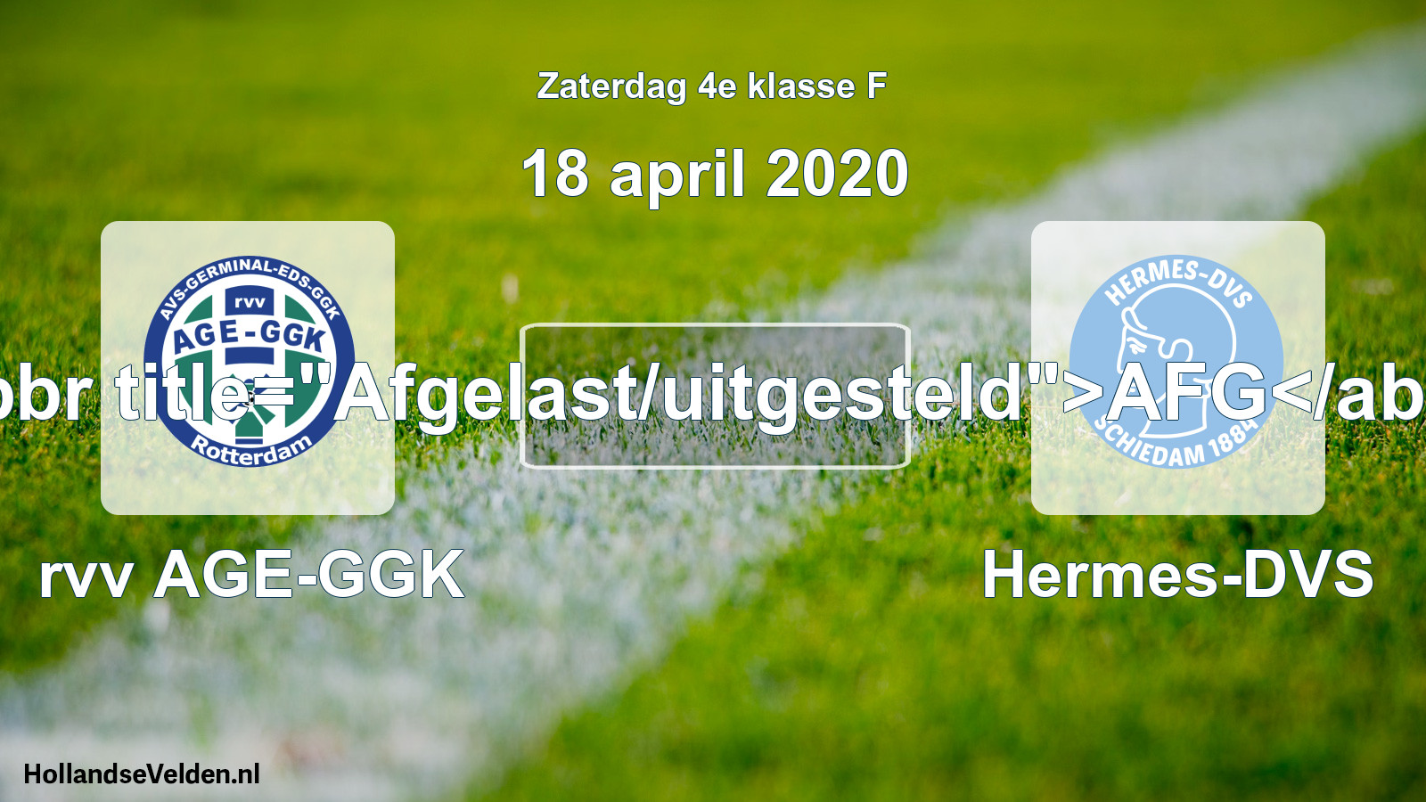 Scheduled Match: rvv AGE-GGK - Hermes-DVS (18 April 2020)