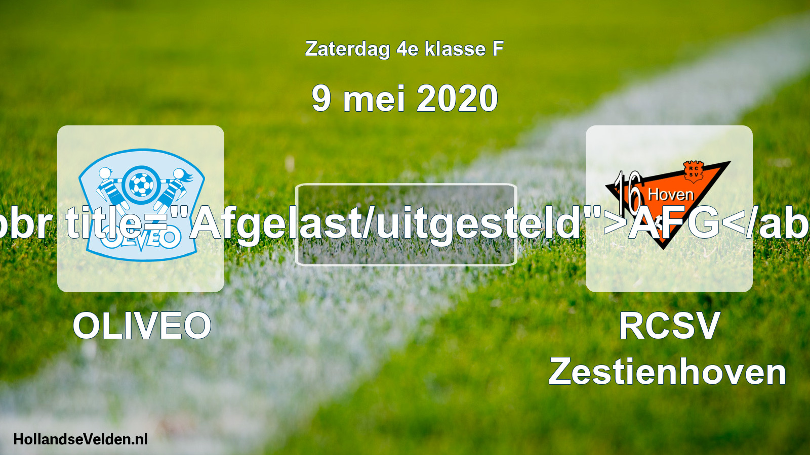 Scheduled Match: OLIVEO - RCSV Zestienhoven (9 May 2020)