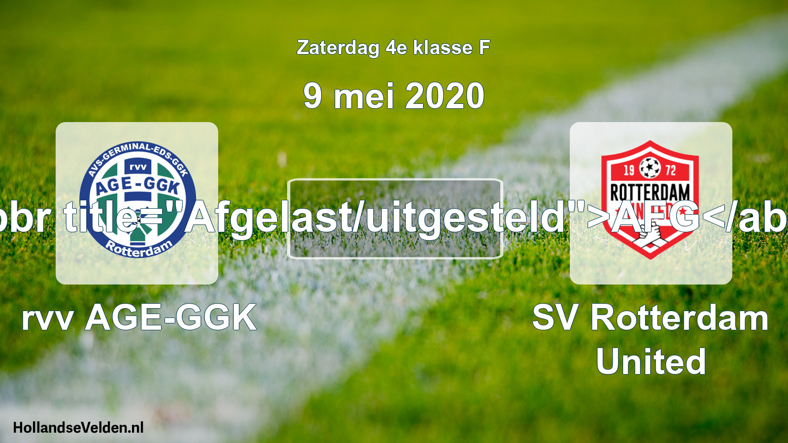 Scheduled Match: rvv AGE-GGK - SV Rotterdam United (9 May 2020)