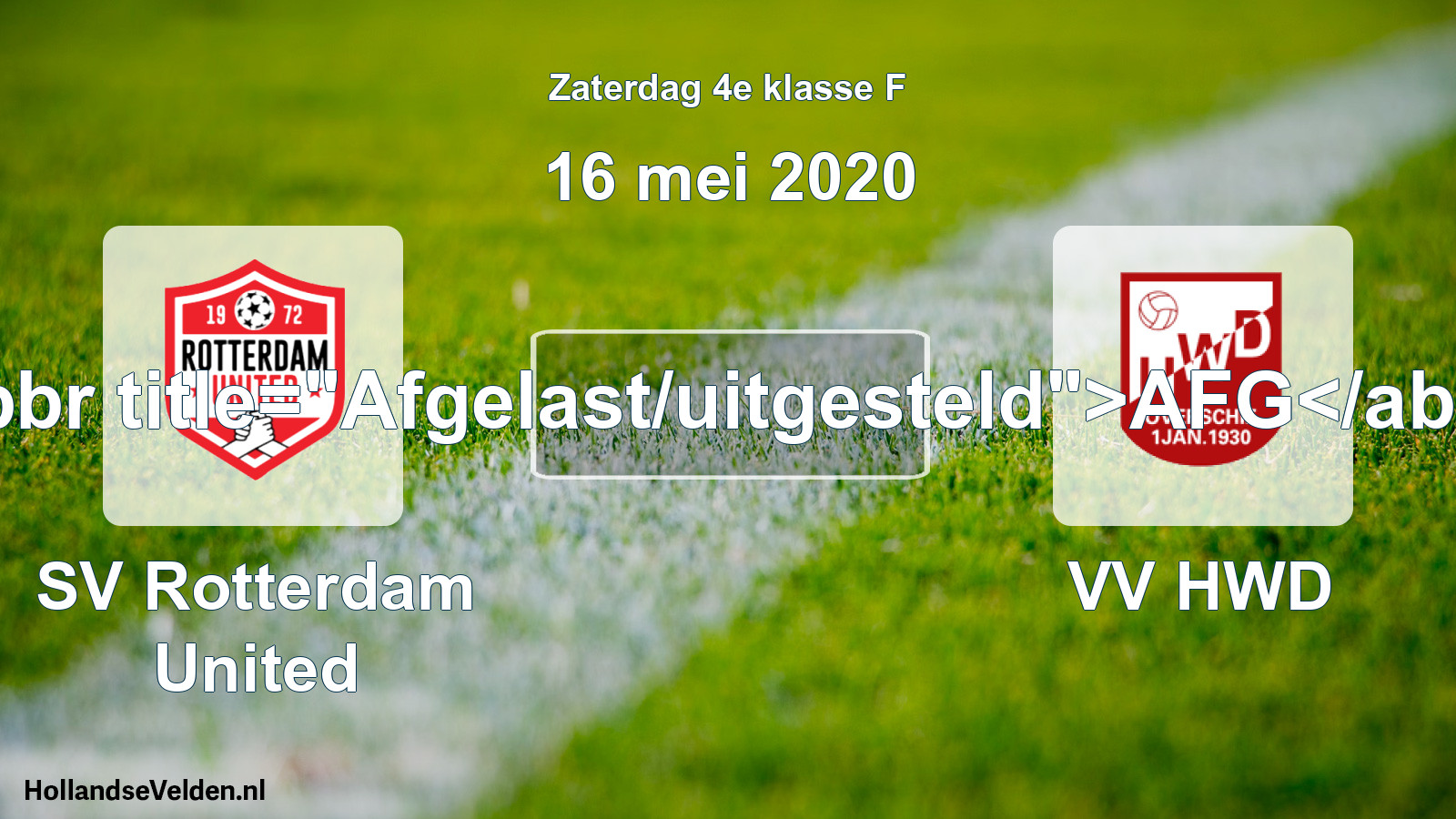 Scheduled Match: SV Rotterdam United - VV HWD (16 May 2020)