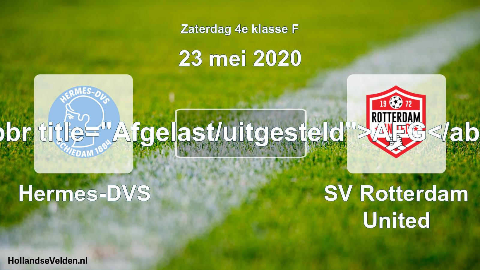 Scheduled Match: Hermes-DVS - SV Rotterdam United (23 May 2020)
