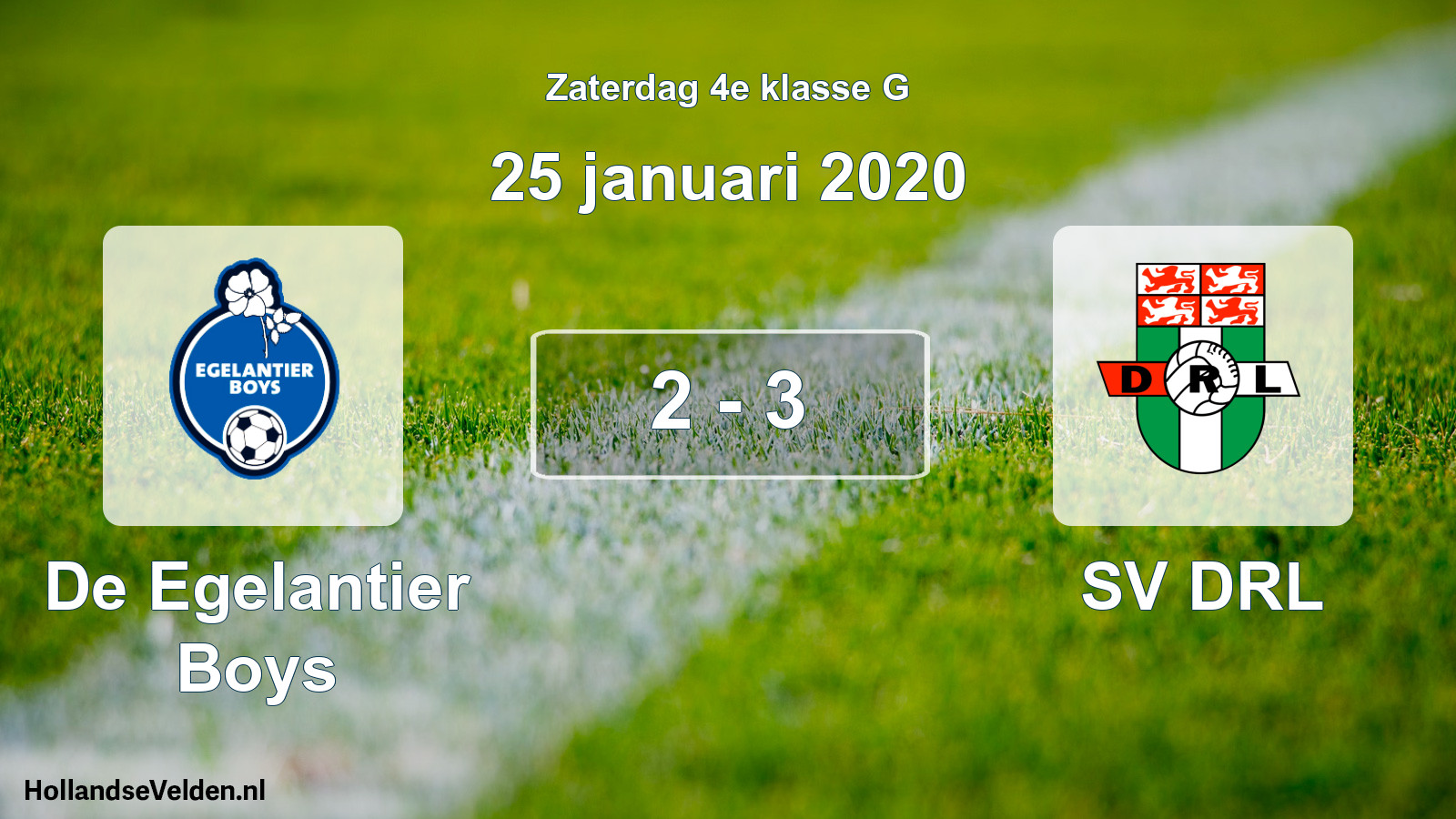 Total number of matches played: De Egelantier Boys - SV DRL 2 - 3 (25 January 2020)