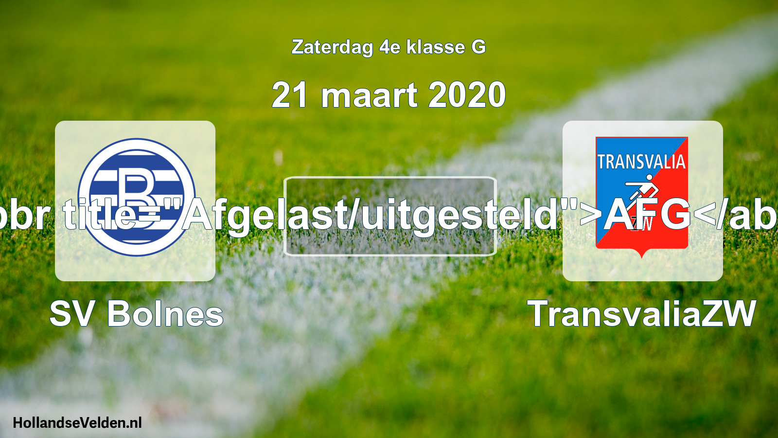 Scheduled Match: SV Bolnes - TransvaliaZW (21 March 2020)