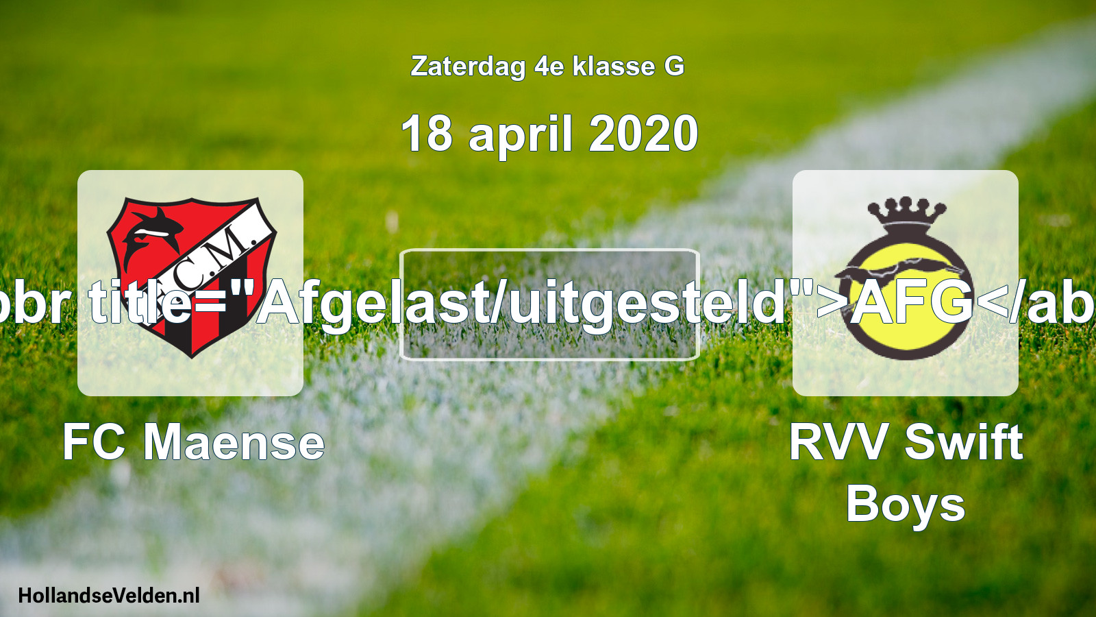 Scheduled Match: FC Maense - RVV Swift Boys (18 April 2020)