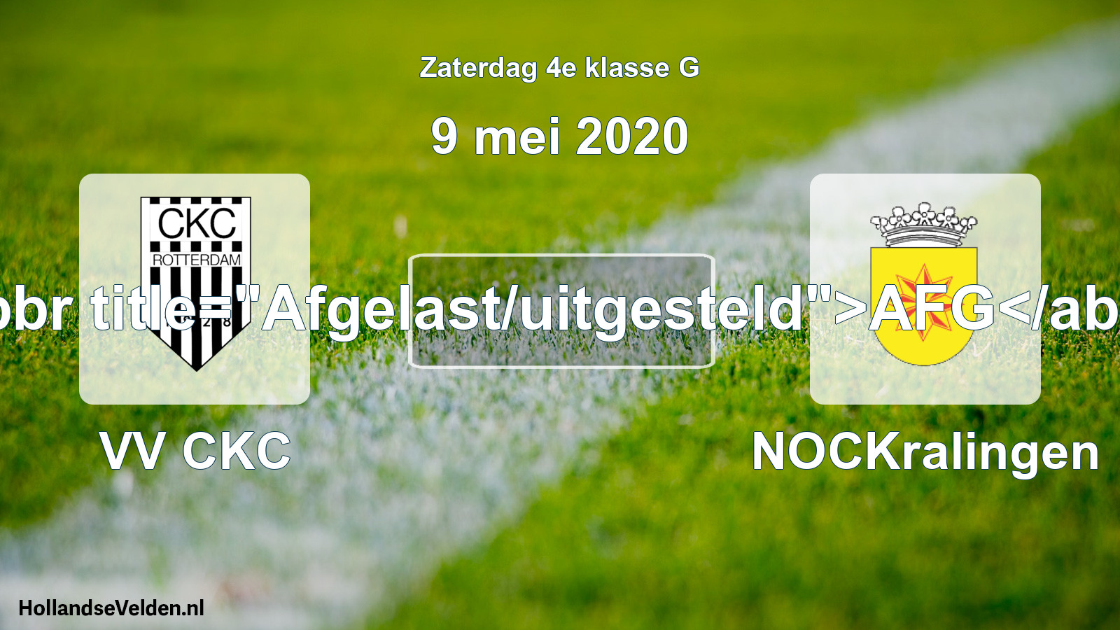 Scheduled Match: VV CKC - NOCKralingen (9 May 2020)