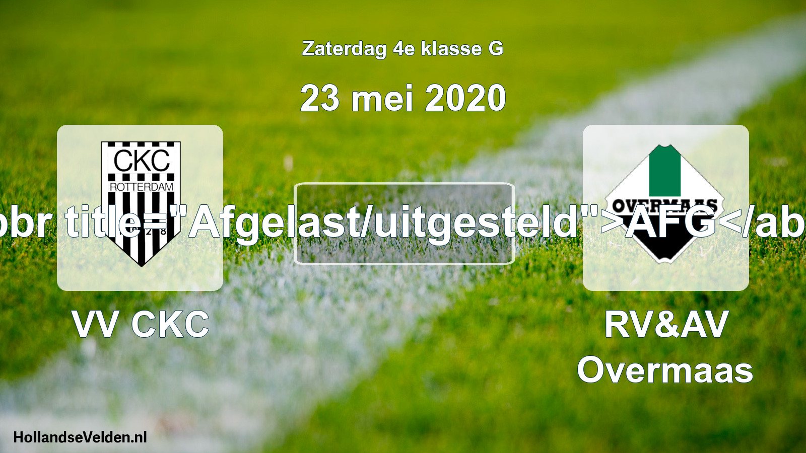 Scheduled Match: VV CKC - RV&AV Overmaas (23 May 2020)