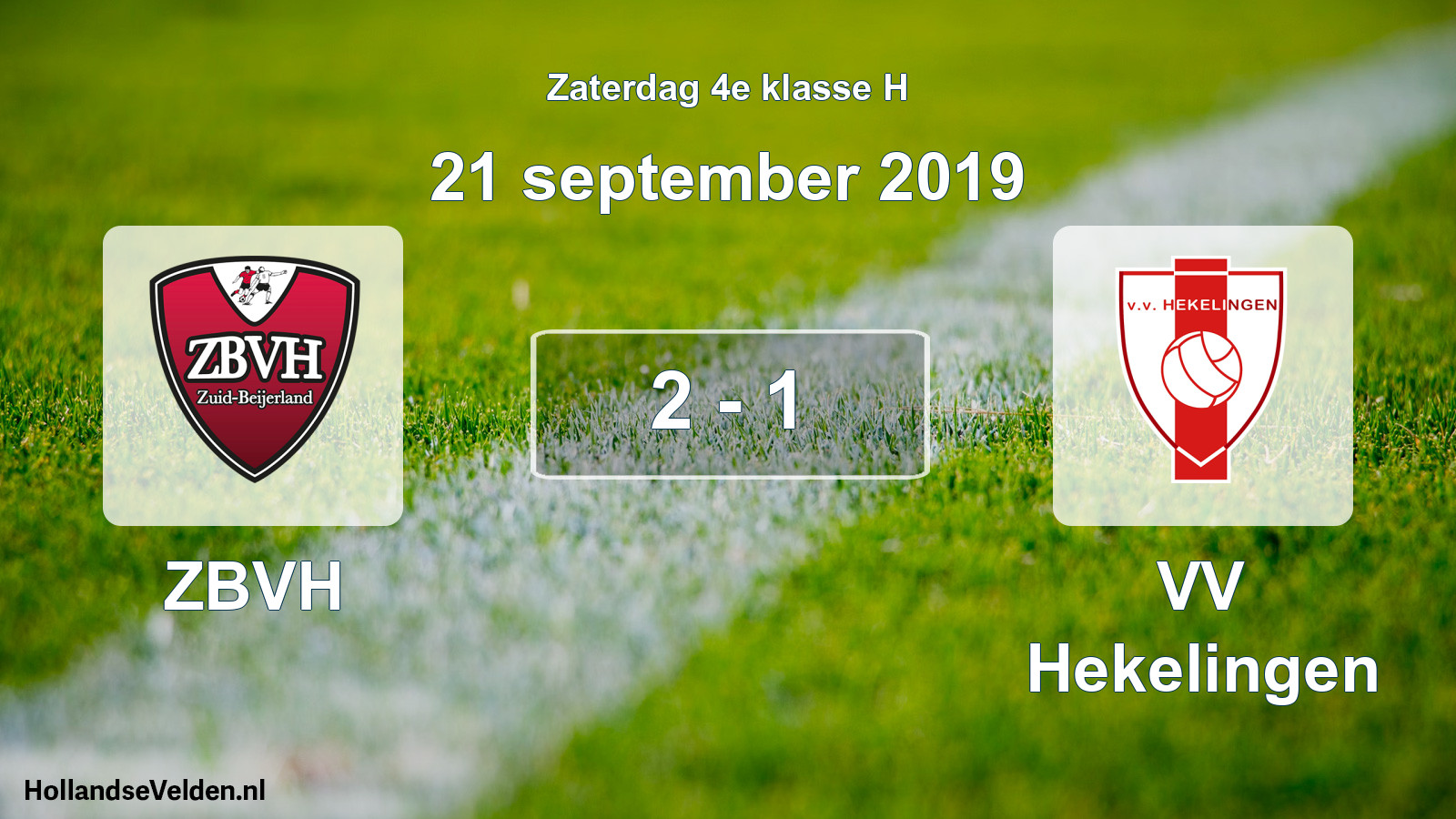 Total number of matches played: ZBVH - VV Hekelingen 2 - 1 (21 September 2019)