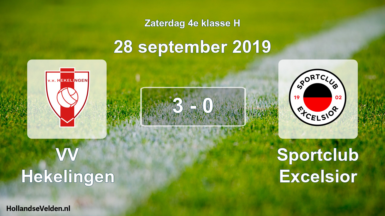 Total number of matches played: VV Hekelingen - Sportclub Excelsior 3 - 0 (28 September 2019)