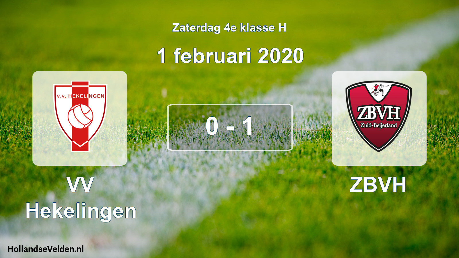 Total number of matches played: VV Hekelingen - ZBVH 0 - 1 (1 February 2020)