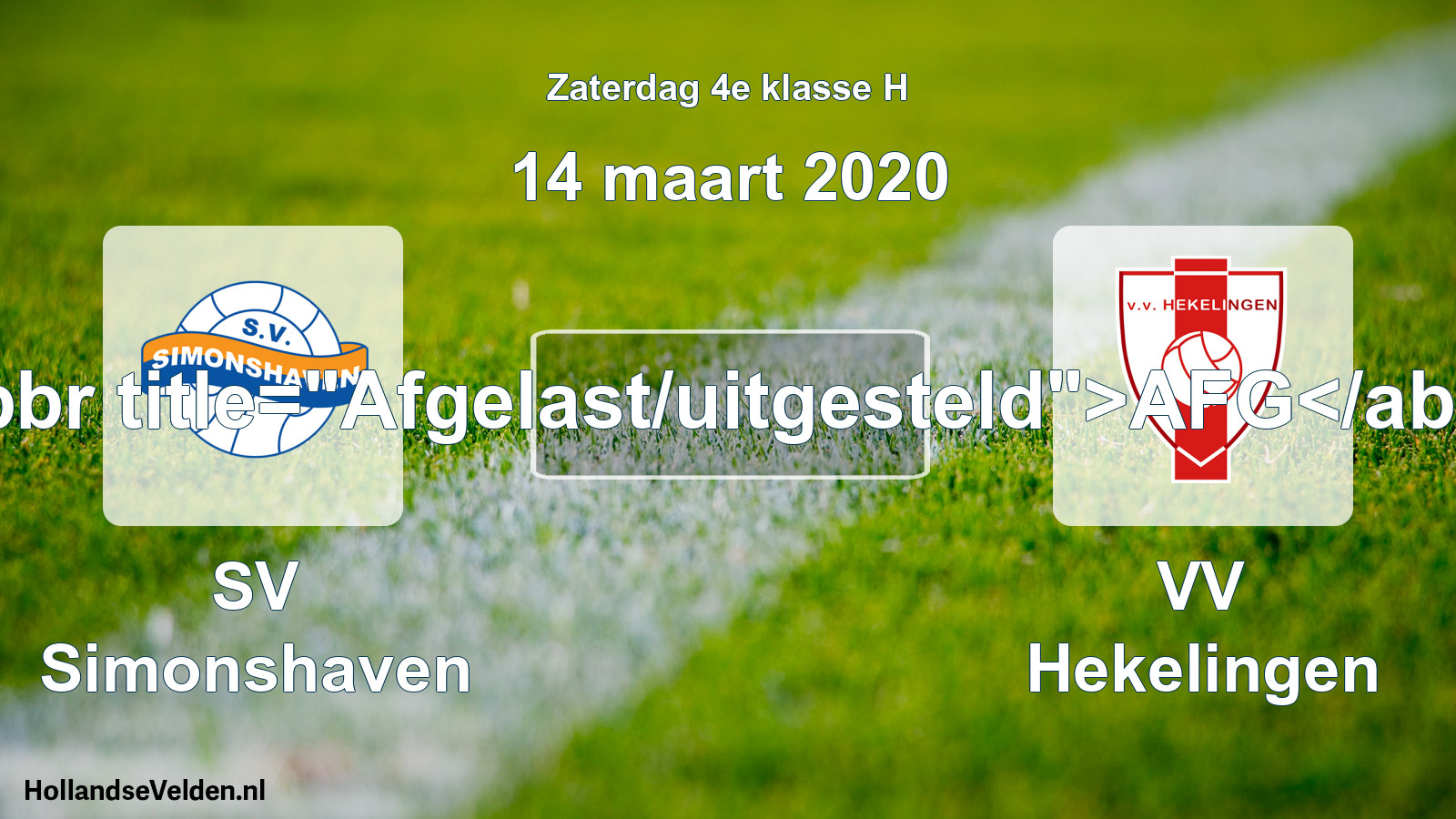 Scheduled Match: SV Simonshaven - VV Hekelingen (14 March 2020)