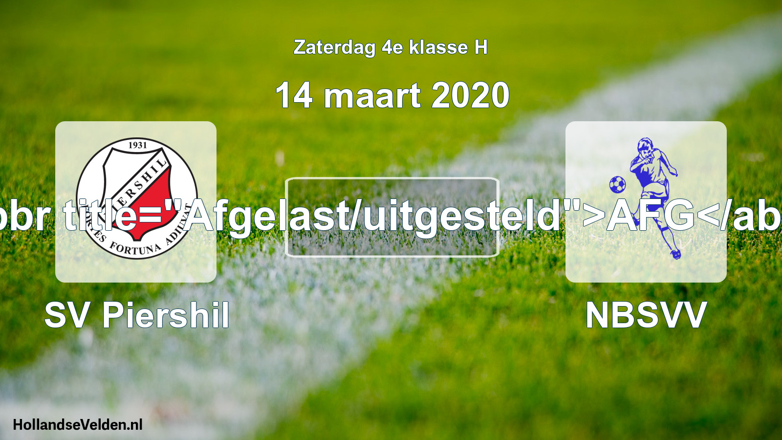 Scheduled Match: SV Piershil - NBSVV (14 March 2020)