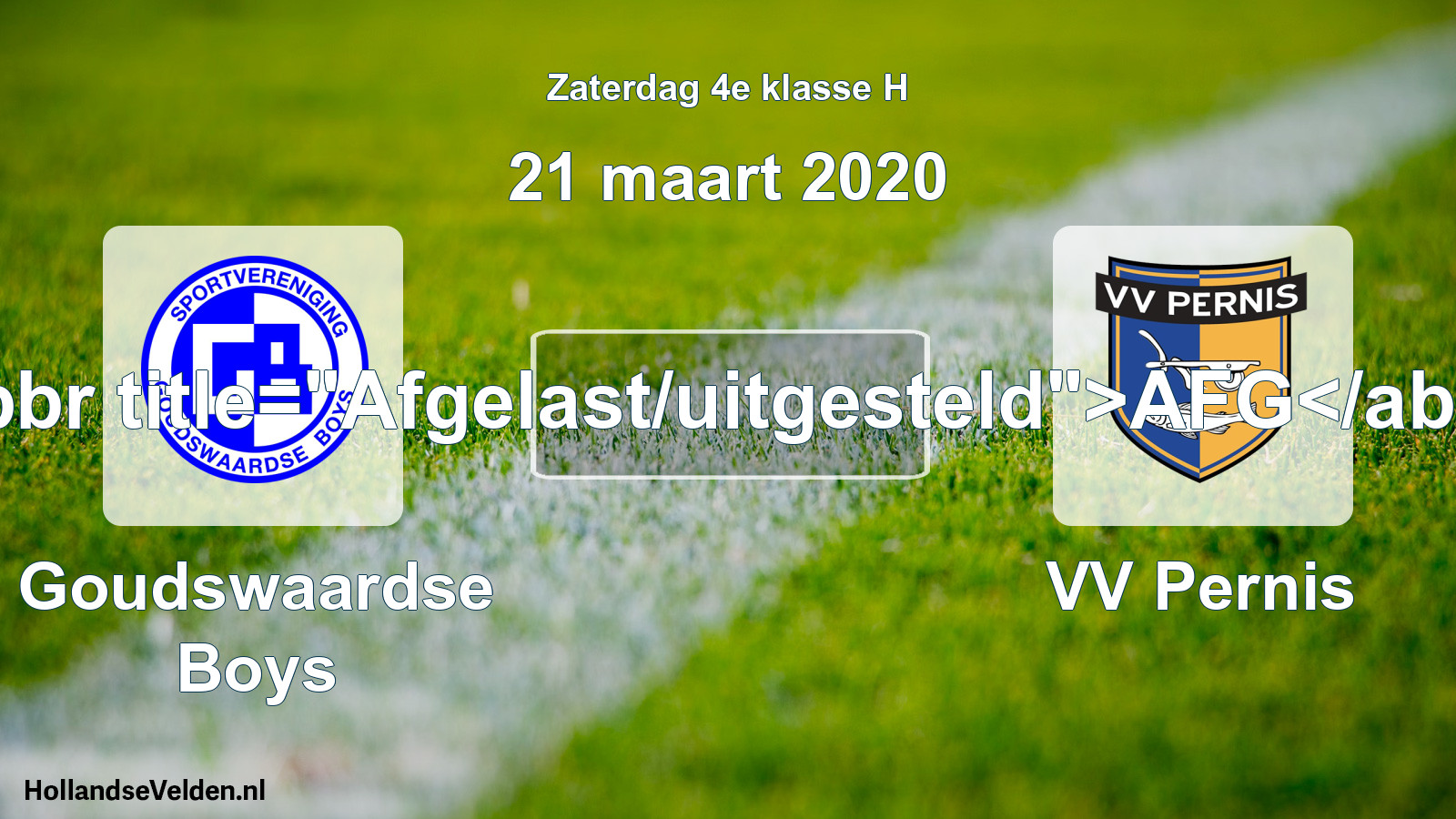 Scheduled Match: Goudswaardse Boys - VV Pernis (21 March 2020)