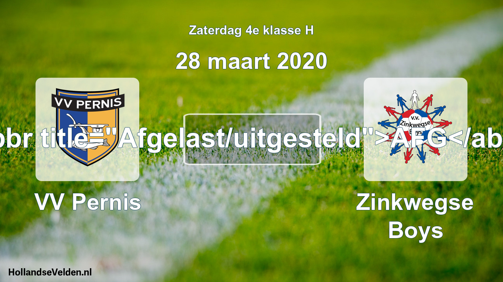Scheduled Match: VV Pernis - Zinkwegse Boys (28 March 2020)