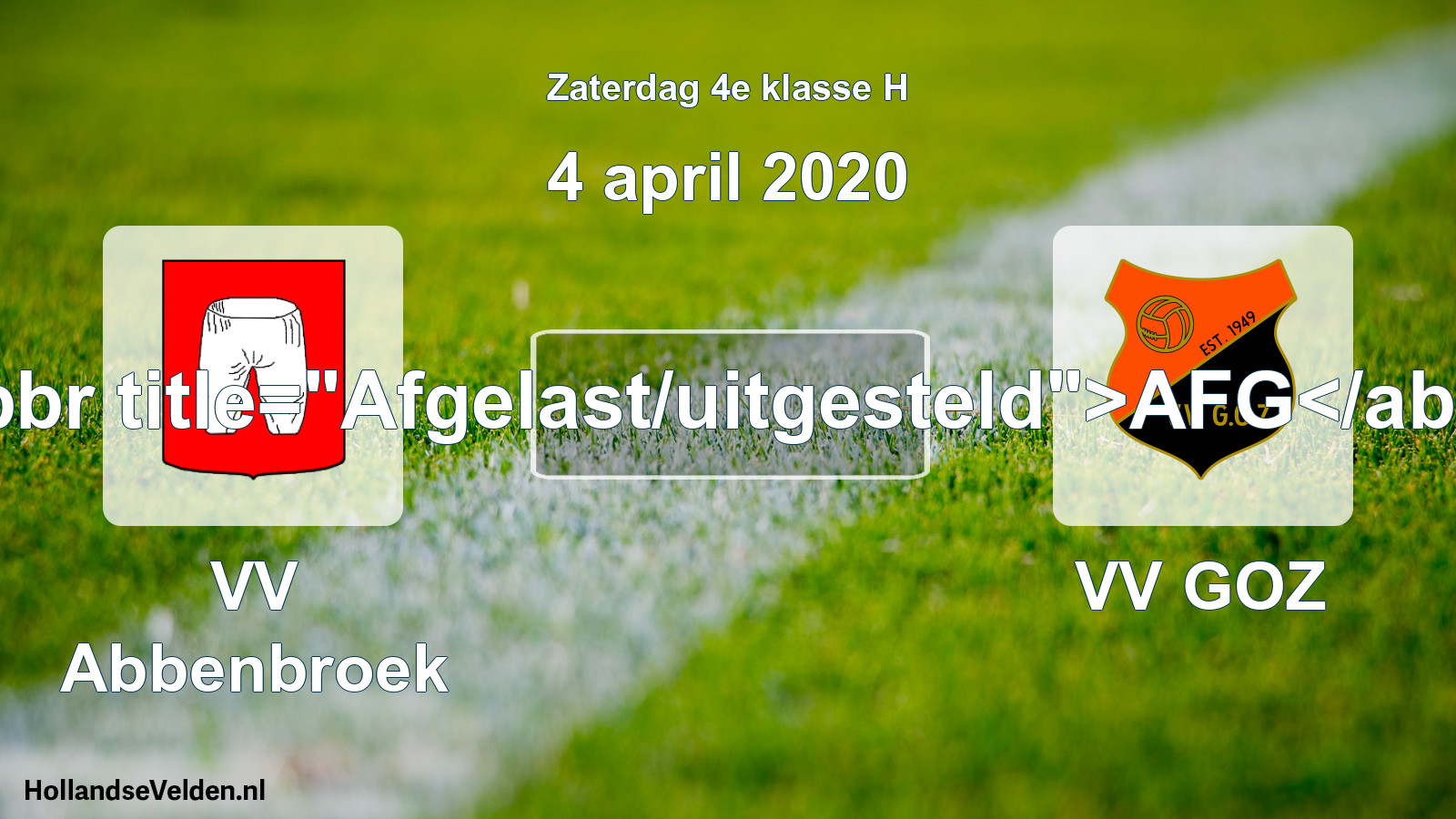 Scheduled Match: VV Abbenbroek - VV GOZ (4 April 2020)