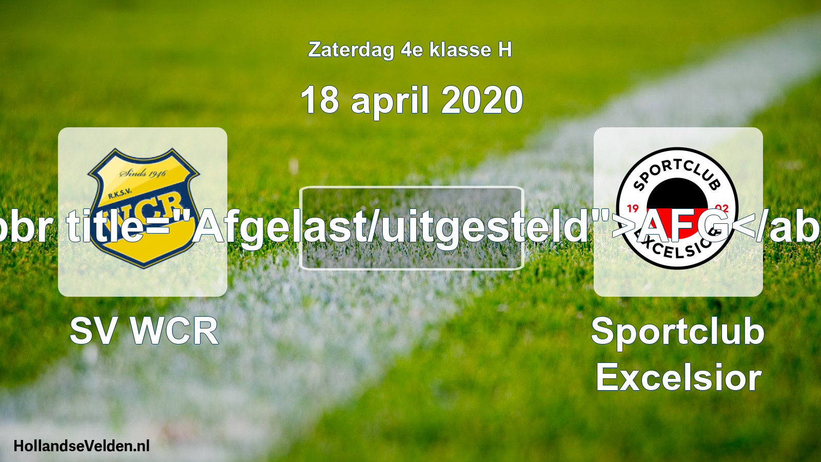 Scheduled Match: SV WCR - Sportclub Excelsior (18 April 2020)