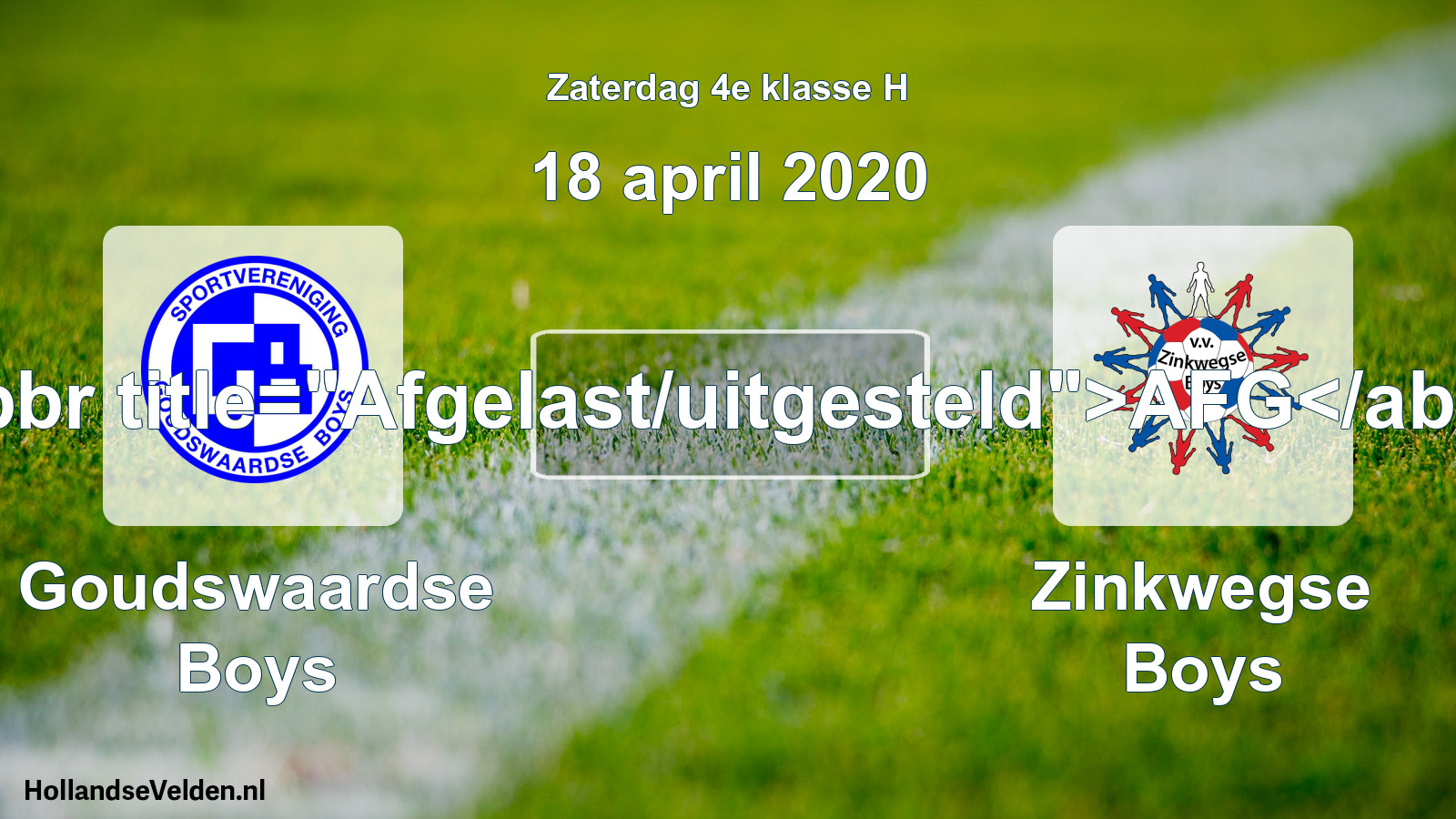 Scheduled Match: Goudswaardse Boys - Zinkwegse Boys (18 April 2020)
