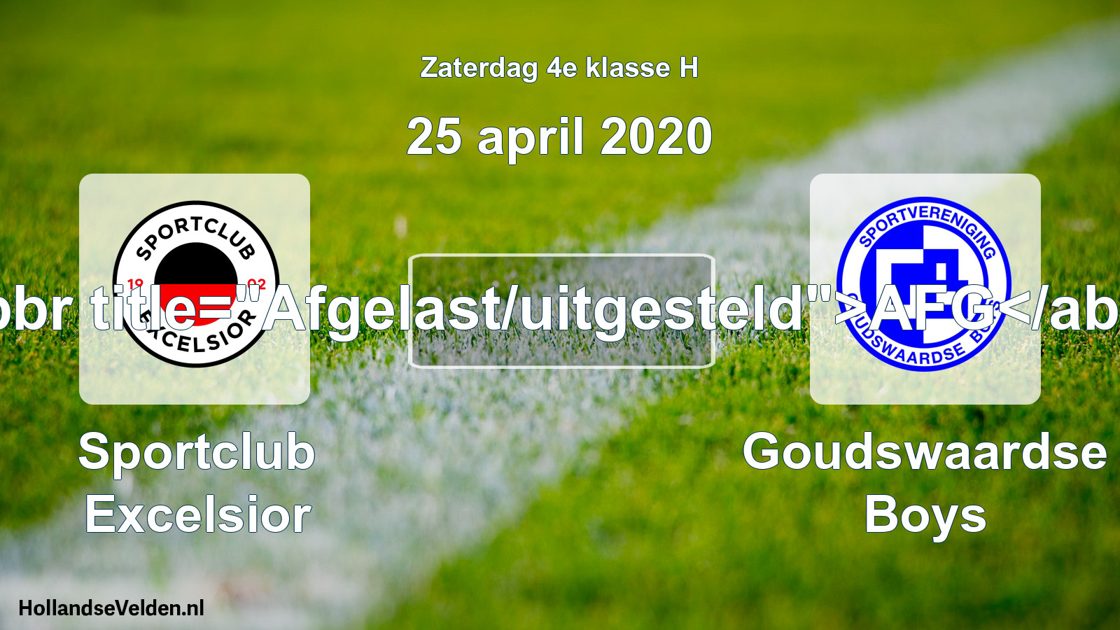 Scheduled Match: Sportclub Excelsior - Goudswaardse Boys (25 April 2020)