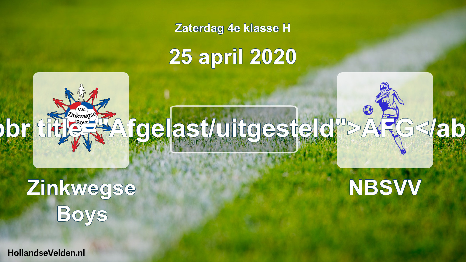 Scheduled Match: Zinkwegse Boys - NBSVV (25 April 2020)