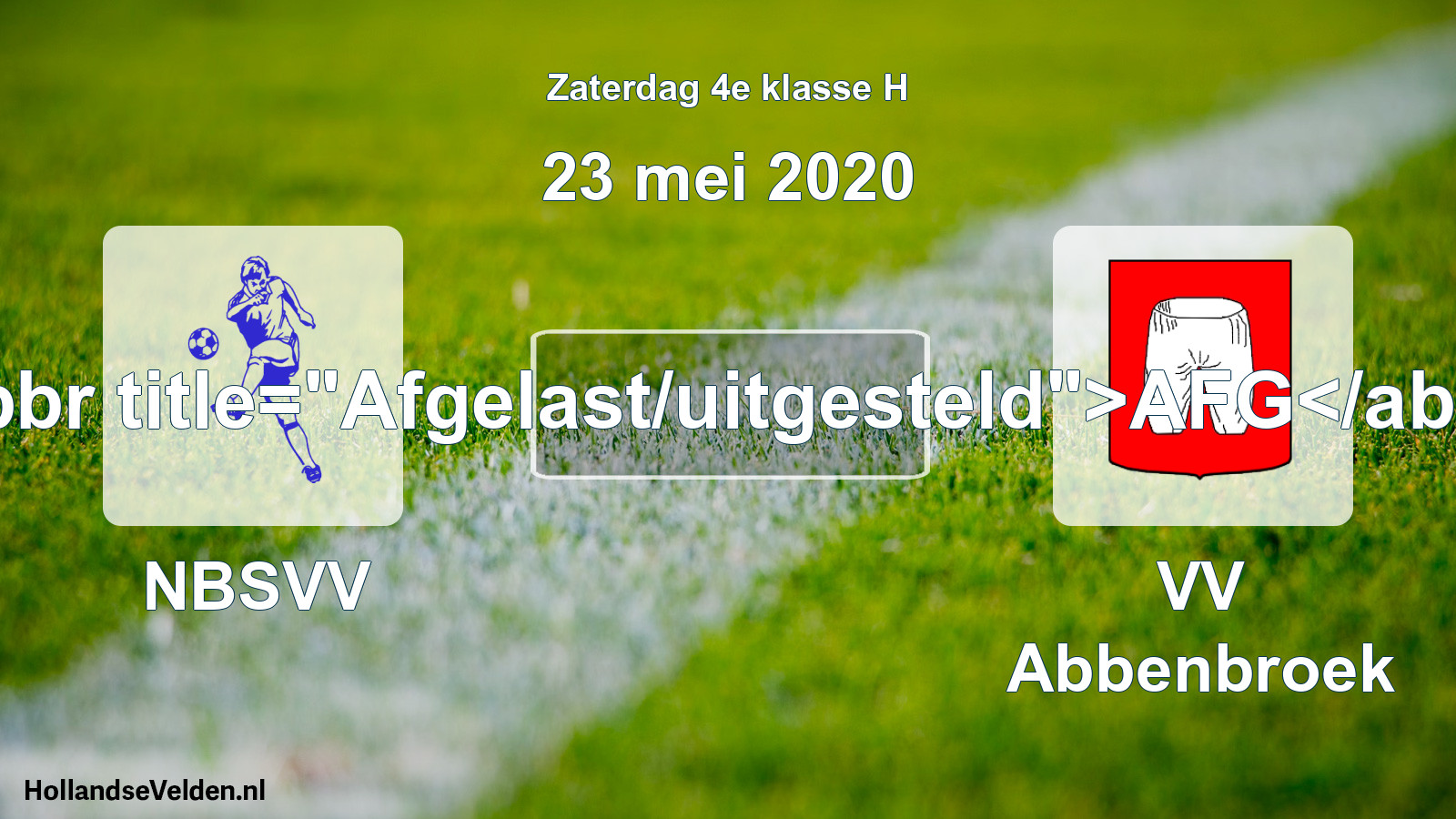 Scheduled Match: NBSVV - VV Abbenbroek (23 May 2020)