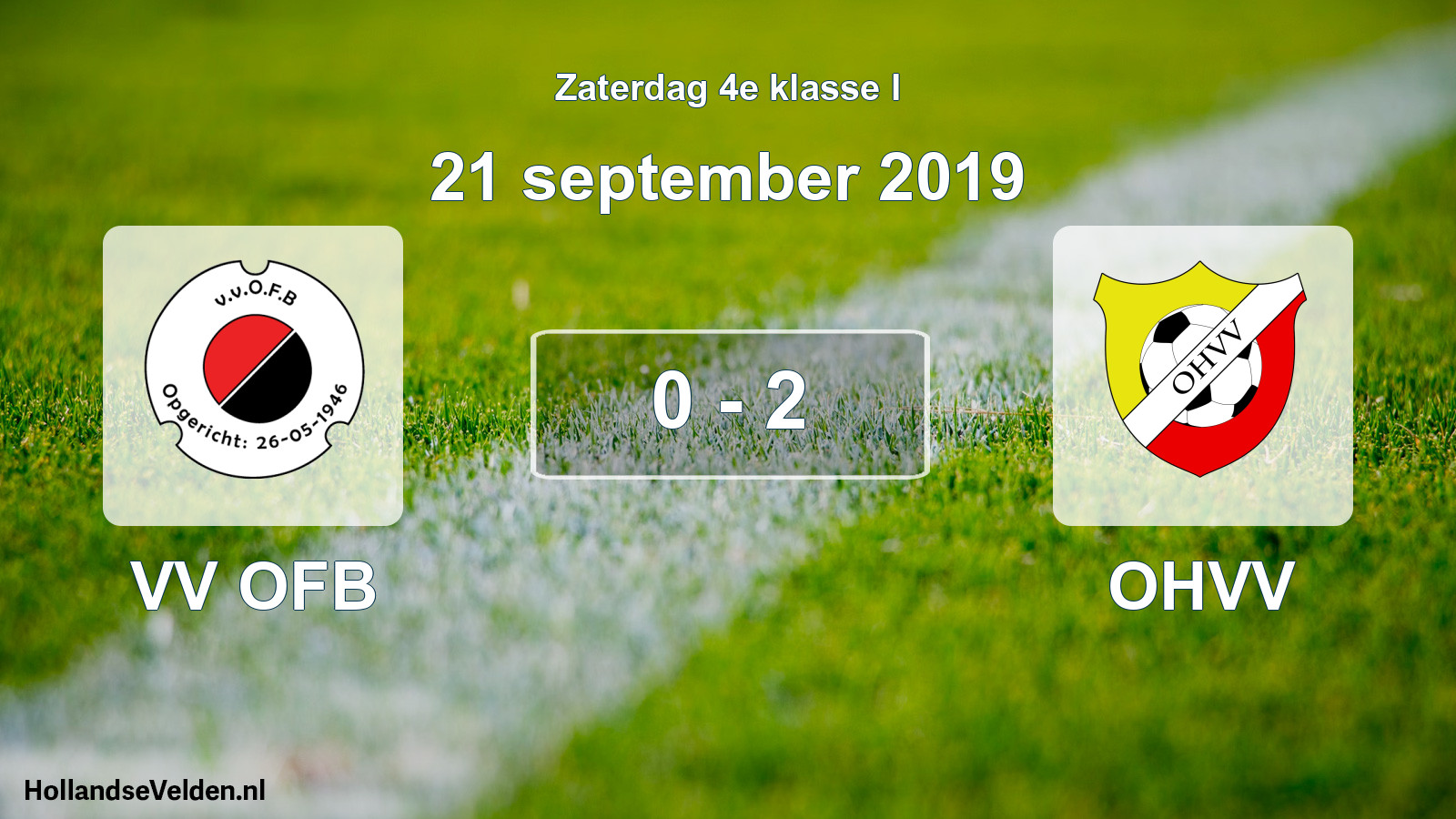 Total number of matches played: VV OFB - OHVV 0 - 2 (21 September 2019)