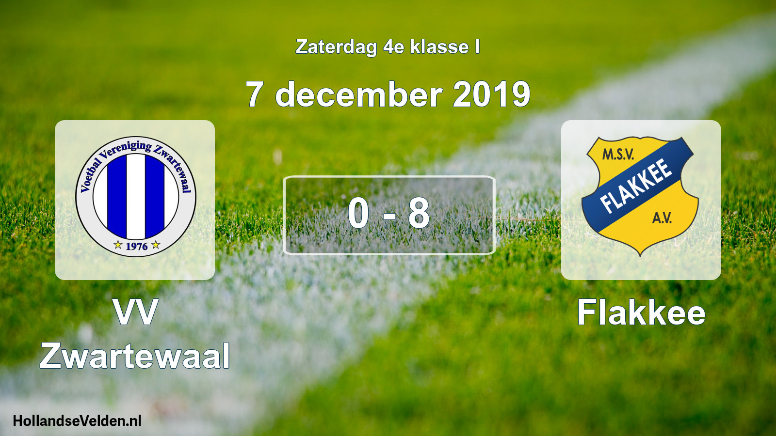 Total number of matches played: VV Zwartewaal - Flakkee 0 - 8 (7 December 2019)