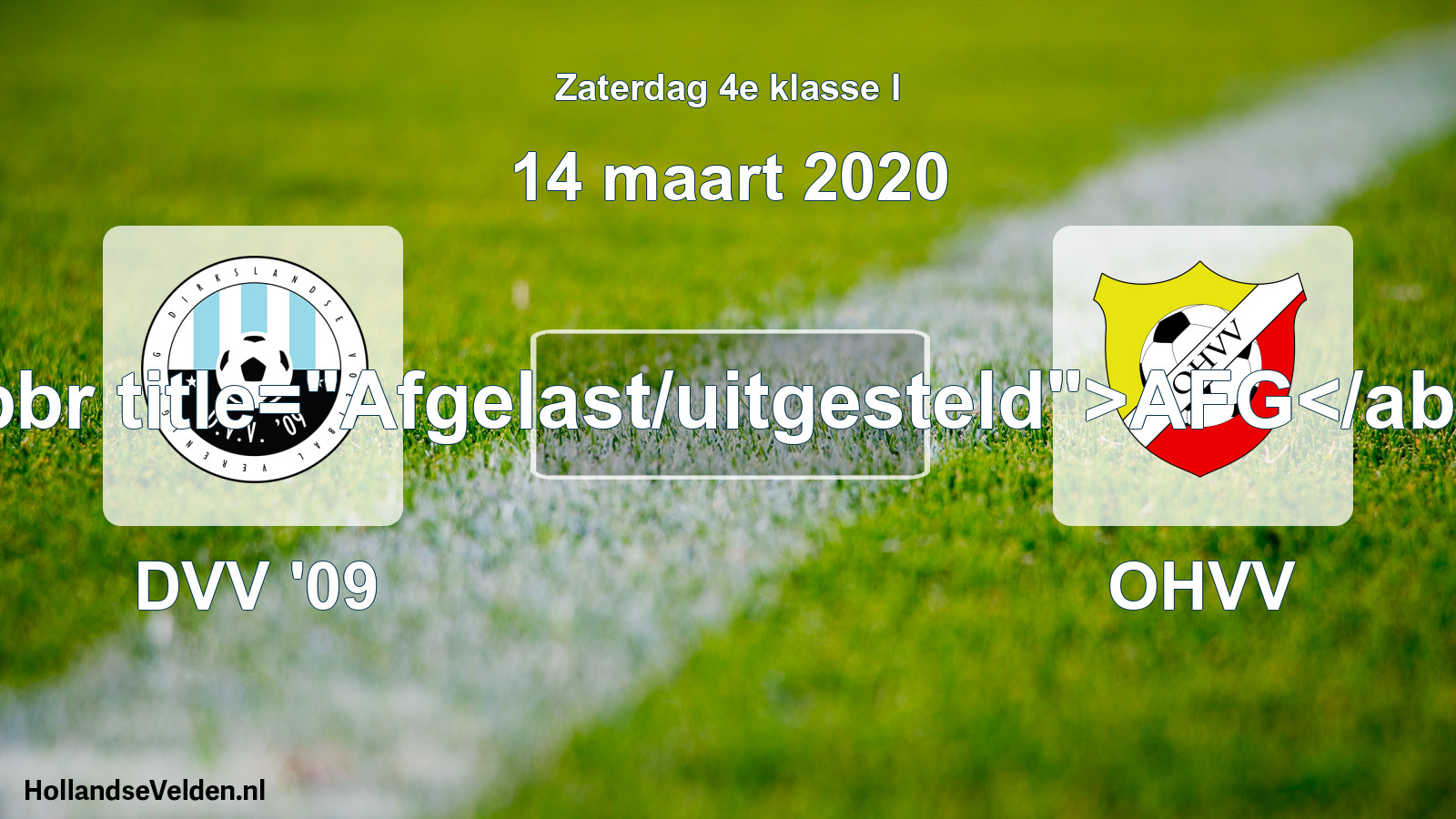 Scheduled Match: DVV '09 - OHVV (14 March 2020)