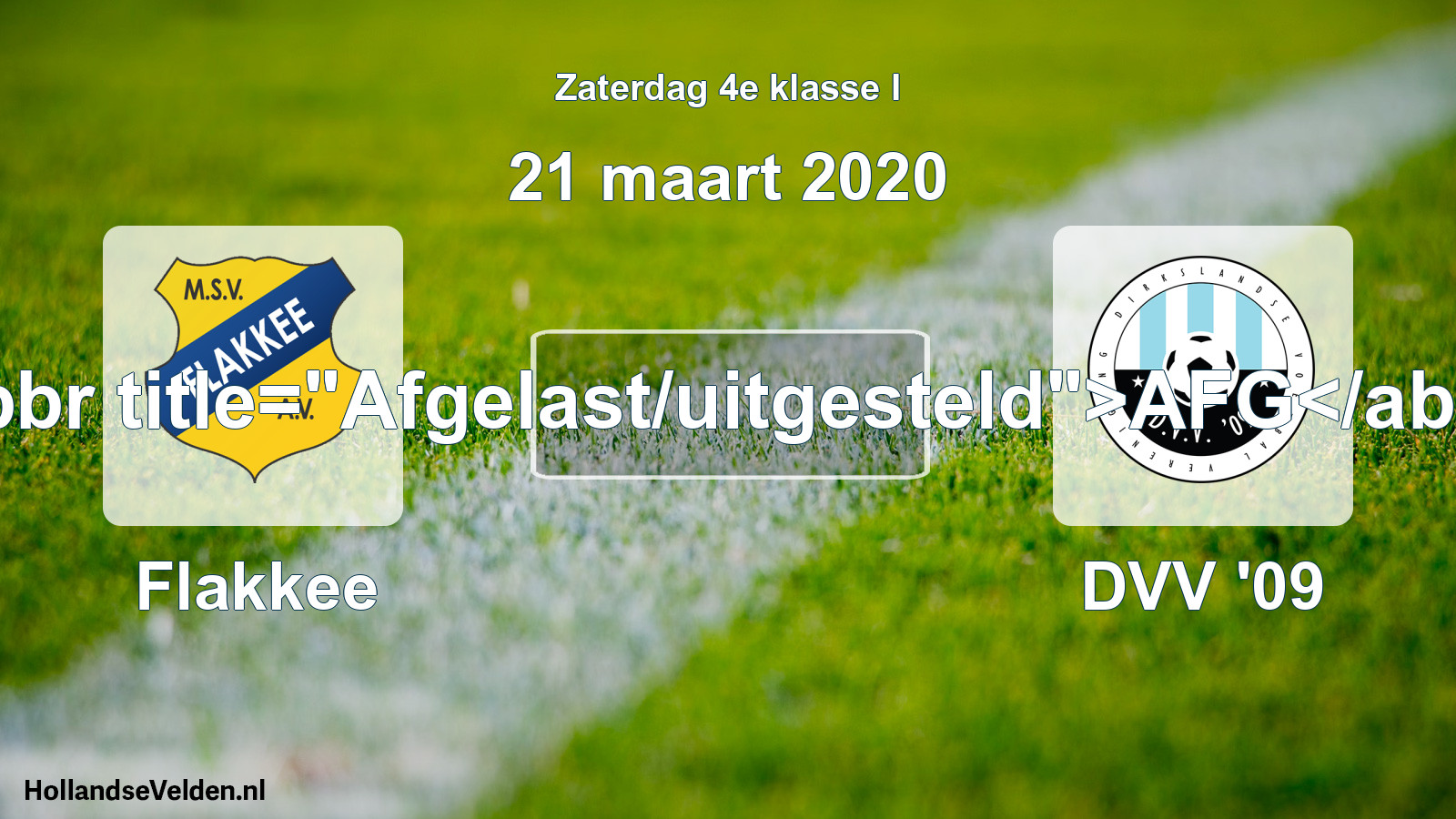 Scheduled Match: Flakkee - DVV '09 (21 March 2020)