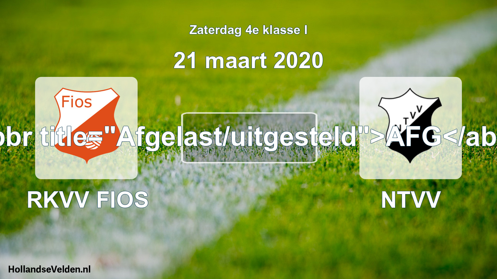 Scheduled Match: RKVV FIOS - NTVV (21 March 2020)