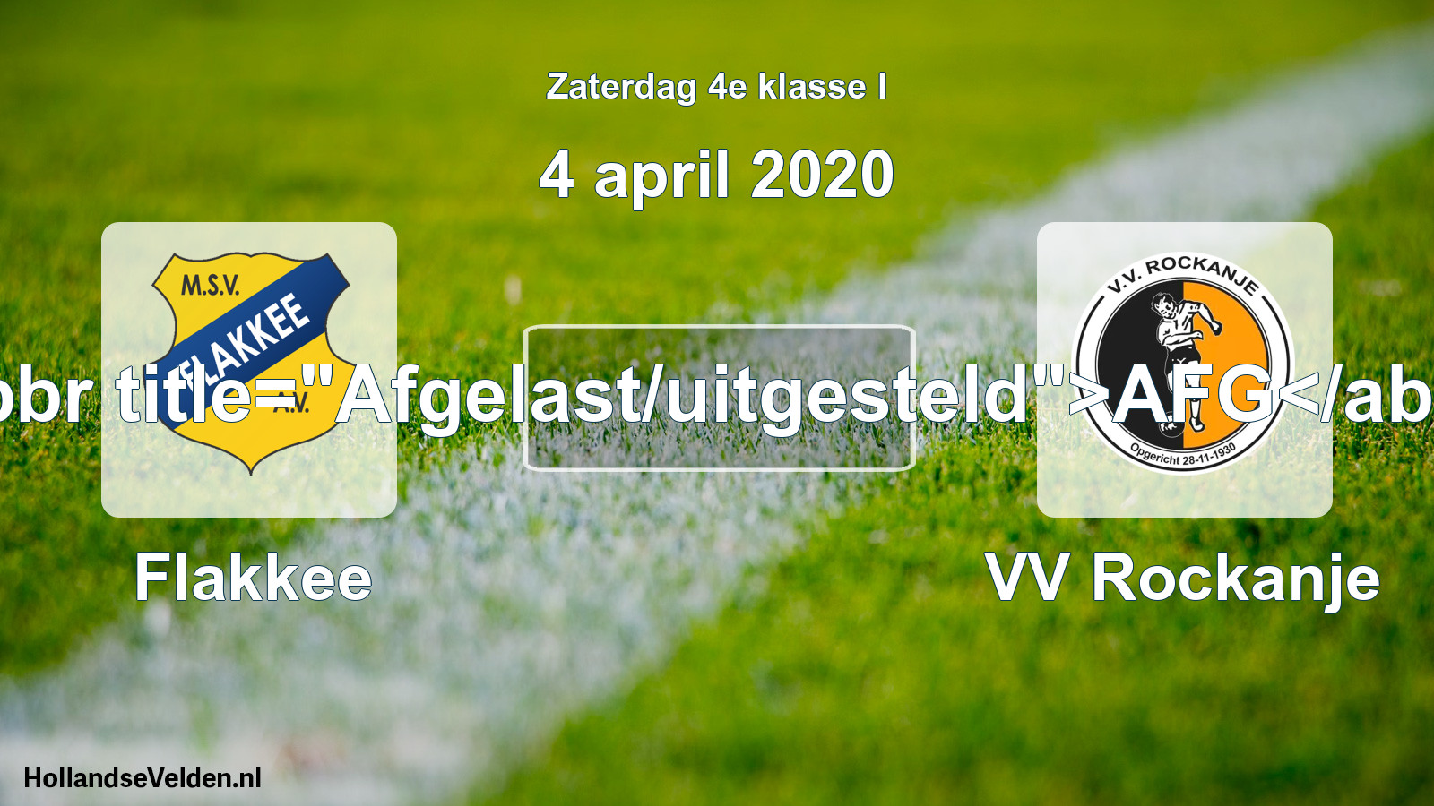 Scheduled Match: Flakkee - VV Rockanje (4 April 2020)