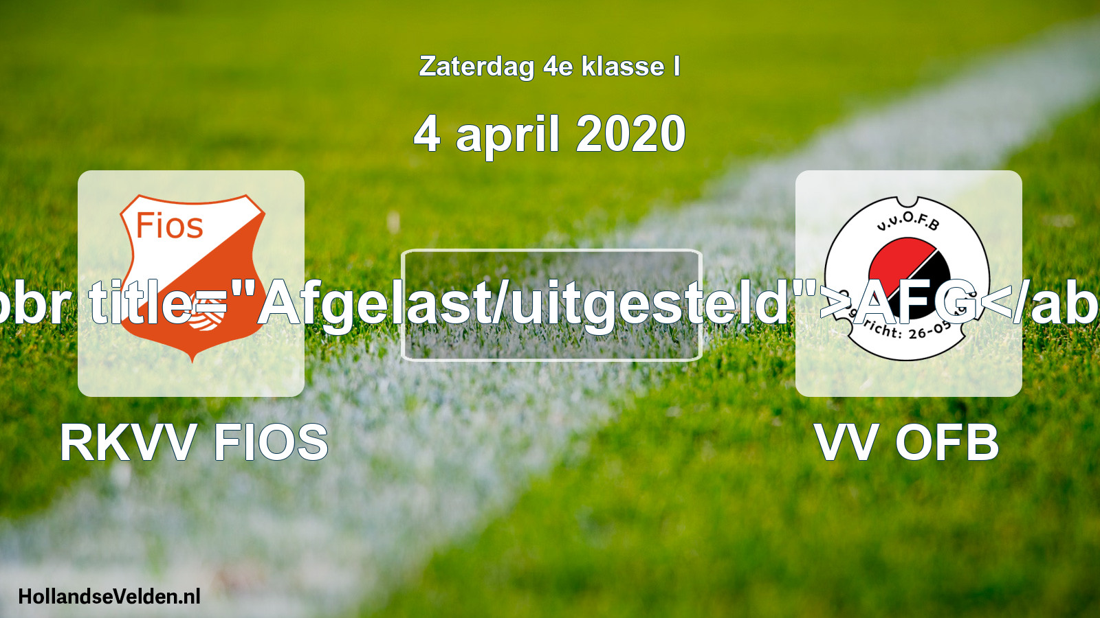 Scheduled Match: RKVV FIOS - VV OFB (4 April 2020)