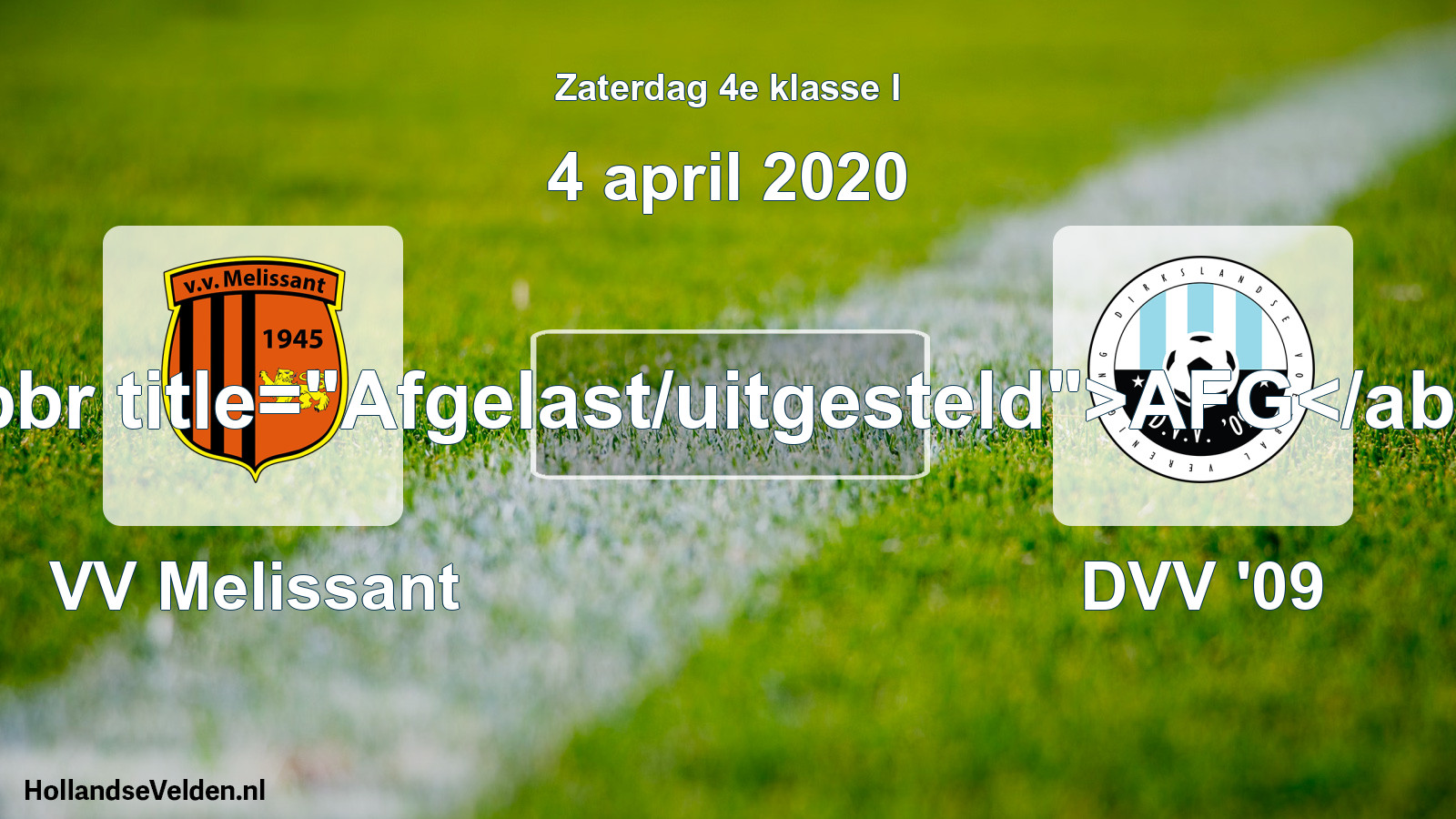 Scheduled Match: VV Melissant - DVV '09 (4 April 2020)