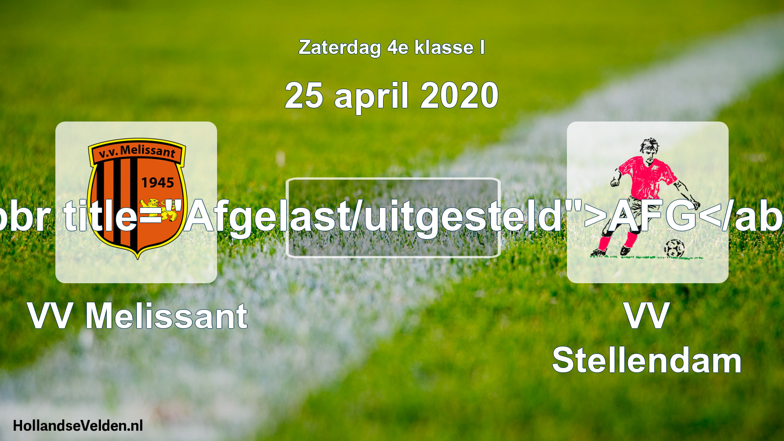 Scheduled Match: VV Melissant - VV Stellendam (25 April 2020)