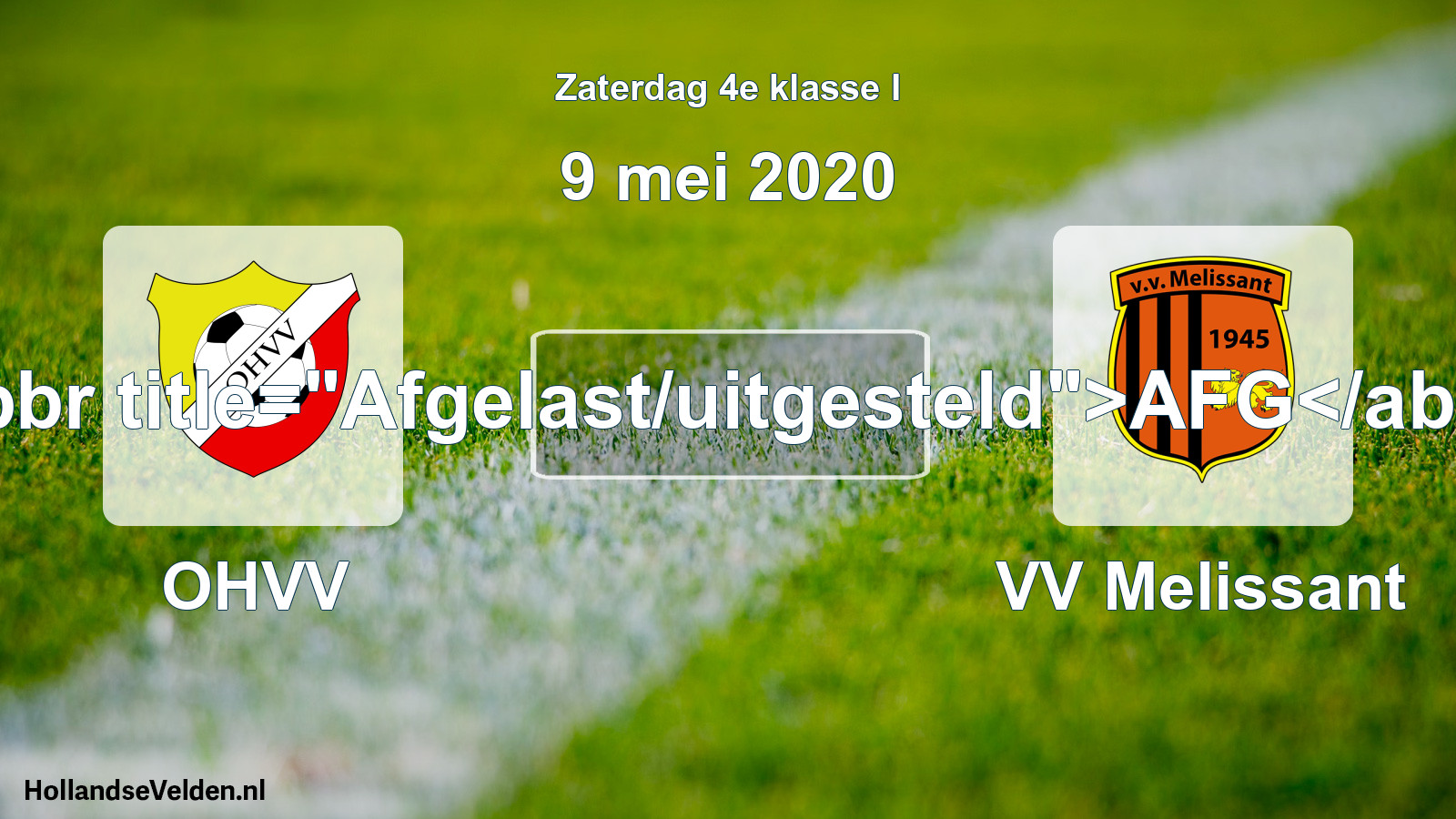 Scheduled Match: OHVV - VV Melissant (9 May 2020)