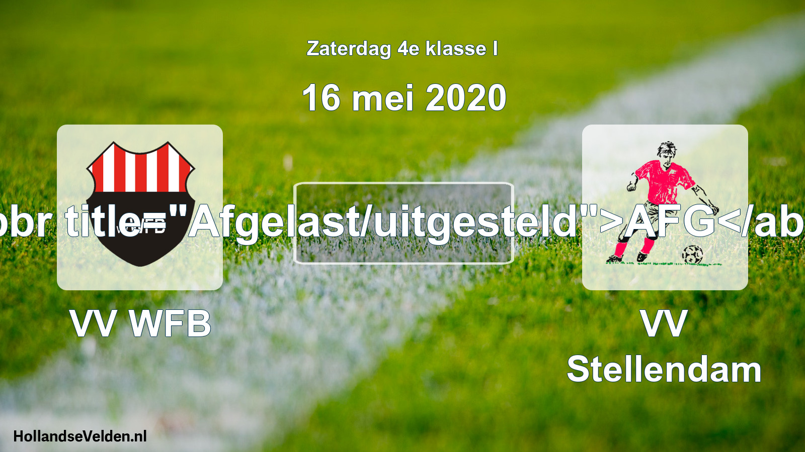 Scheduled Match: VV WFB - VV Stellendam (16 May 2020)