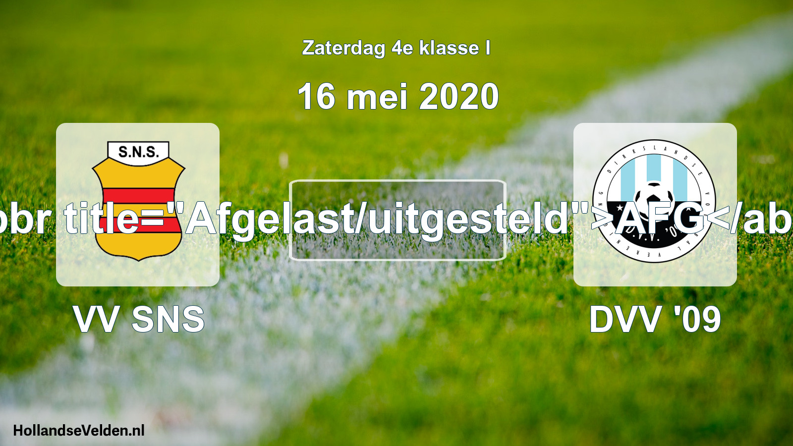 Scheduled Match: VV SNS - DVV '09 (16 May 2020)