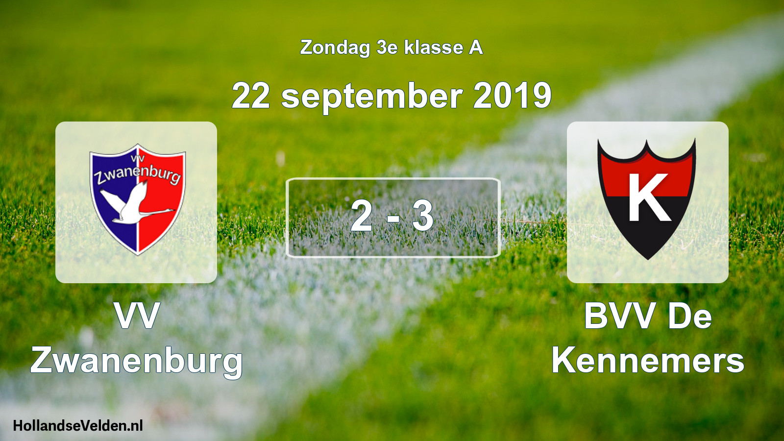 Total number of matches played: VV Zwanenburg - BVV De Kennemers 2 - 3 (22 September 2019)