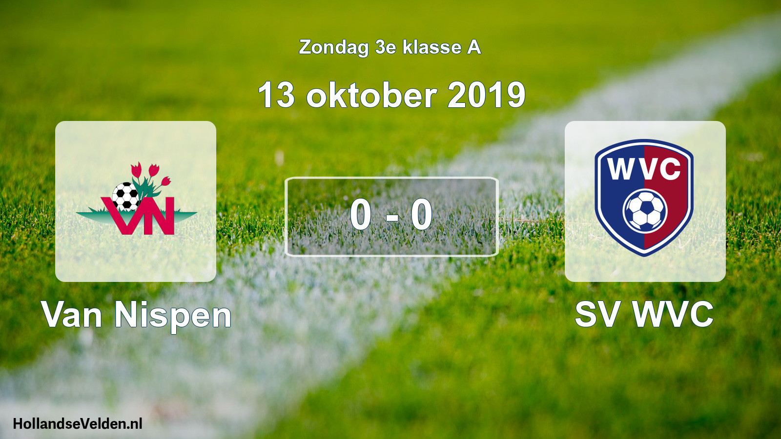 Total number of matches played: Van Nispen - SV WVC 0 - 0 (13 October 2019)