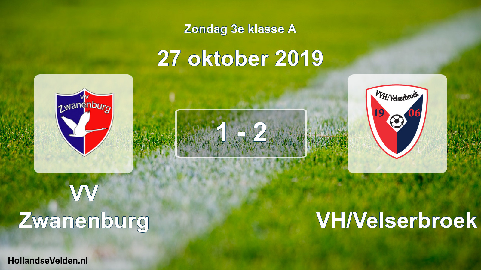 Total number of matches played: VV Zwanenburg - VVH/Velserbroek 1 - 2 (27 October 2019)