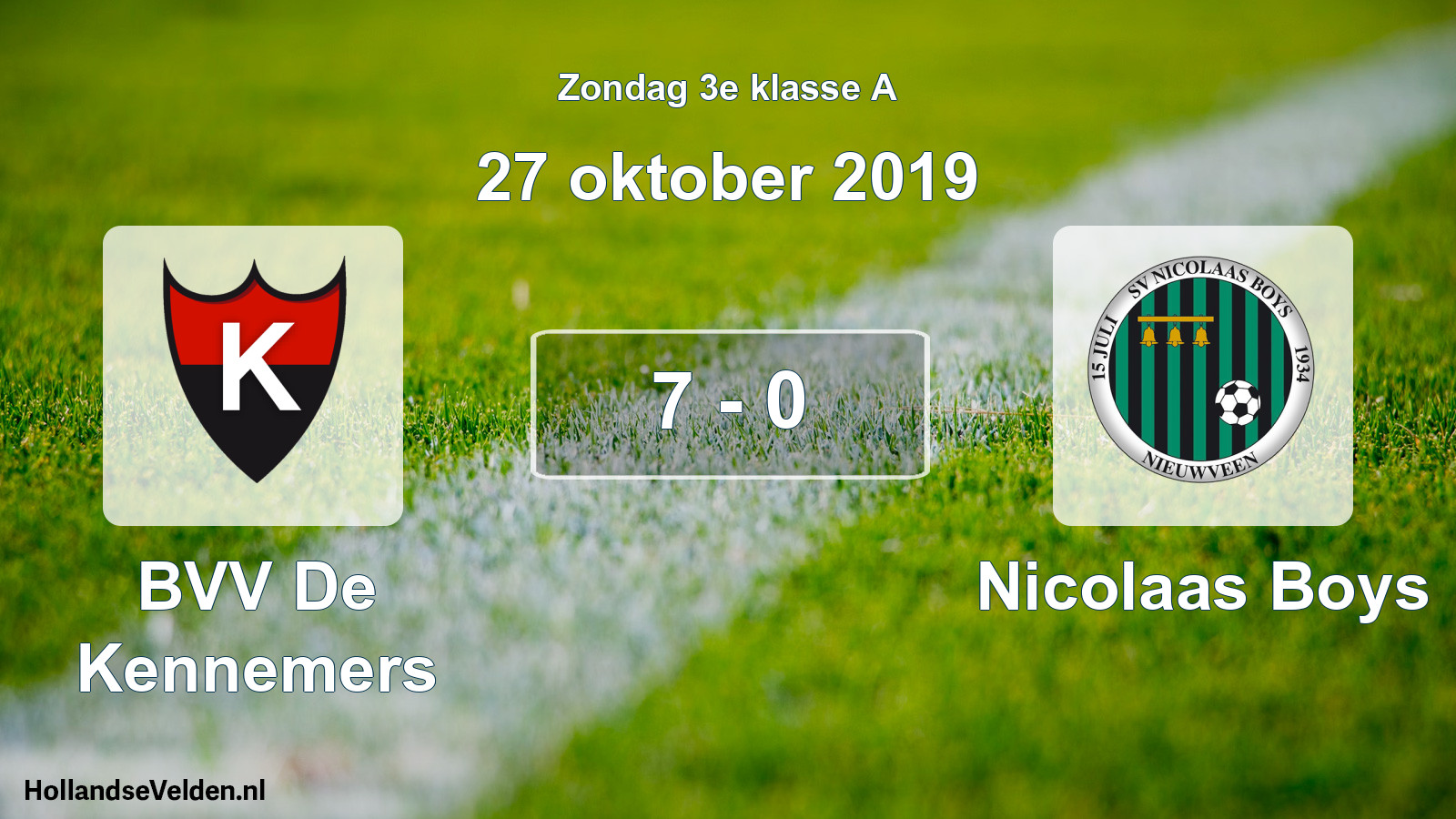 Total number of matches played: BVV De Kennemers - Nicolaas Boys 7 - 0 (27 October 2019)