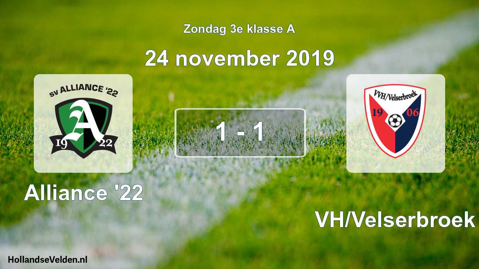 Total number of matches played: Alliance '22 - VVH/Velserbroek 1 - 1 (24 November 2019)