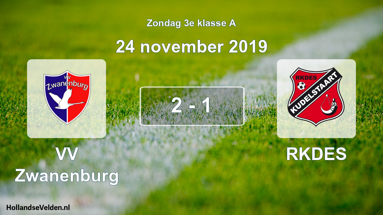 Total number of matches played: VV Zwanenburg - RKDES 2 - 1 (24 November 2019)