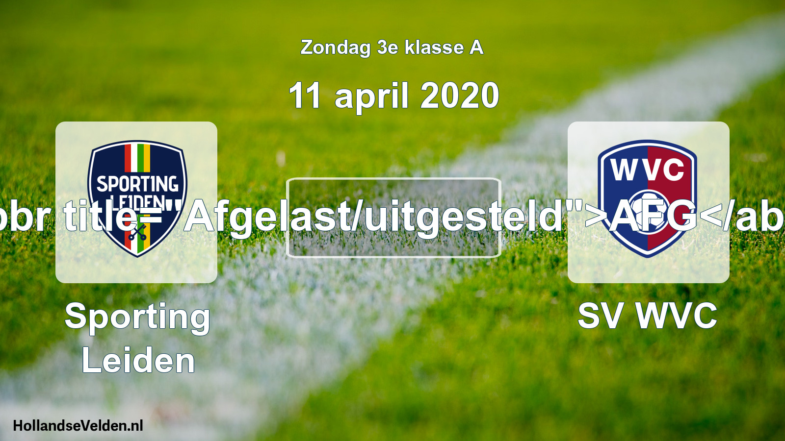 Scheduled Match: Sporting Leiden - SV WVC (11 April 2020)