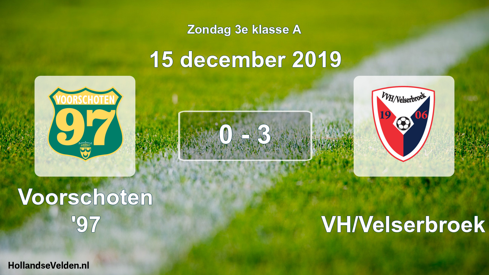 Total number of matches played: Voorschoten '97 - VVH/Velserbroek 0 - 3 (15 December 2019)