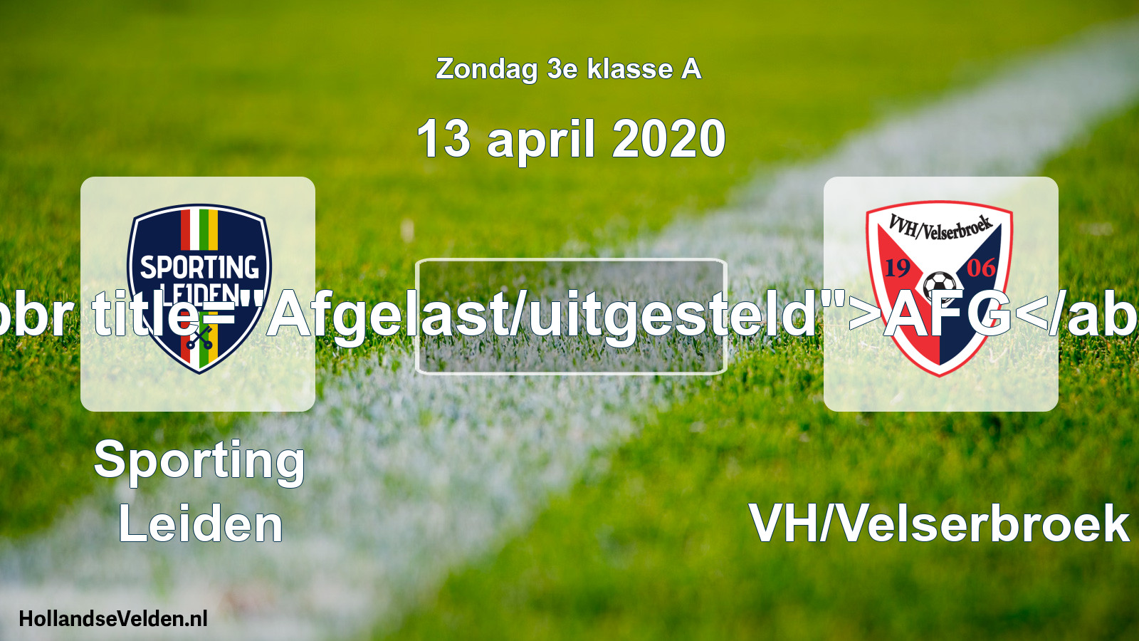 Scheduled Match: Sporting Leiden - VVH/Velserbroek (13 April 2020)