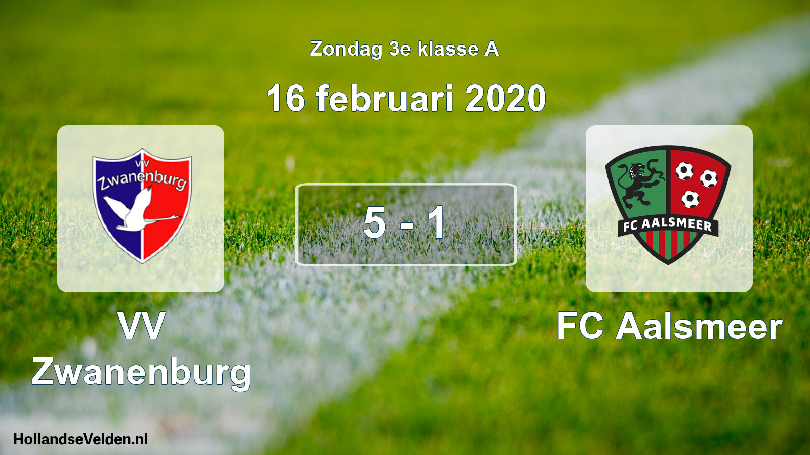 Total number of matches played: VV Zwanenburg - FC Aalsmeer 5 - 1 (16 February 2020)