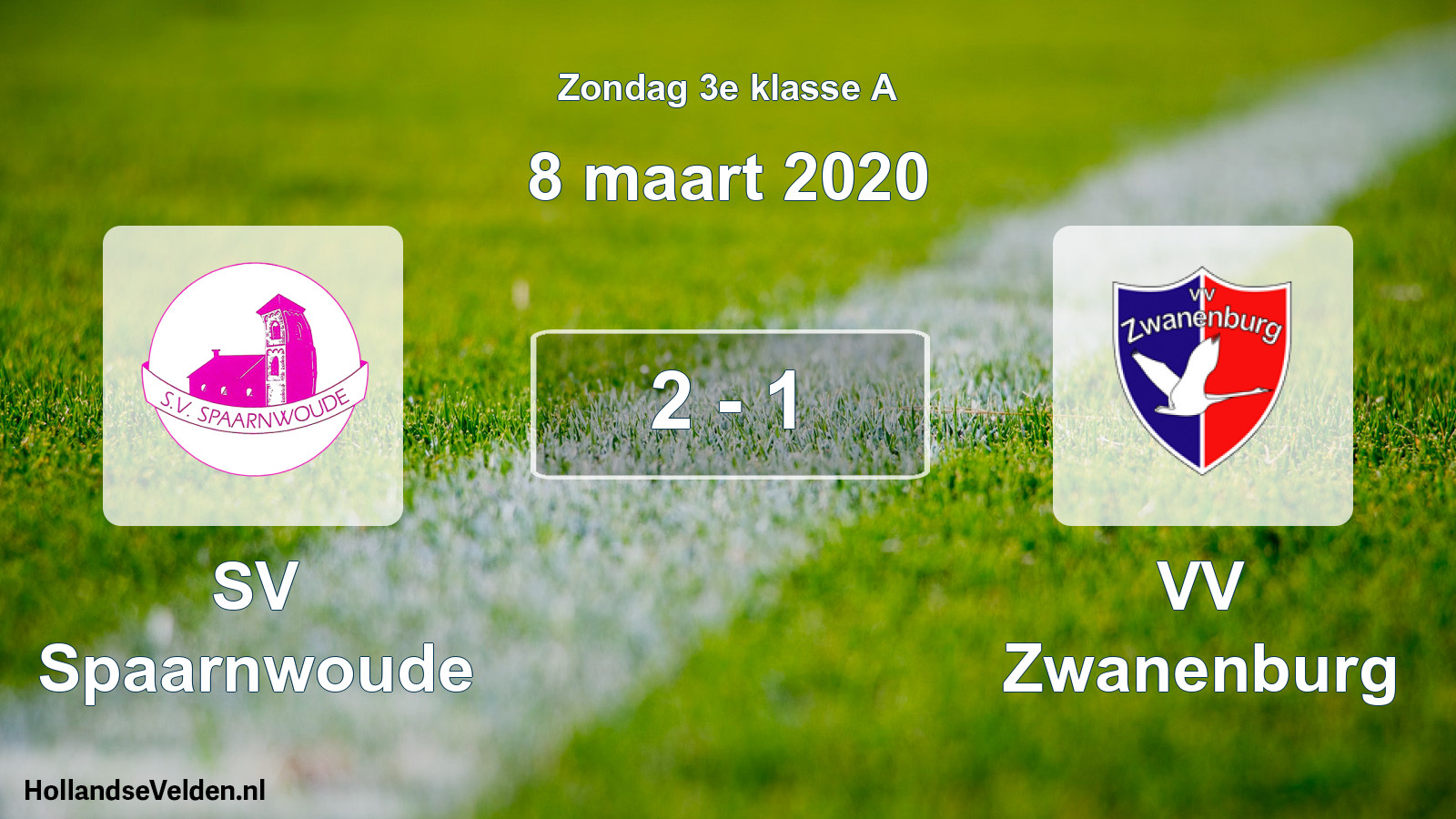 Total number of matches played: SV Spaarnwoude - VV Zwanenburg 2 - 1 (8 March 2020)