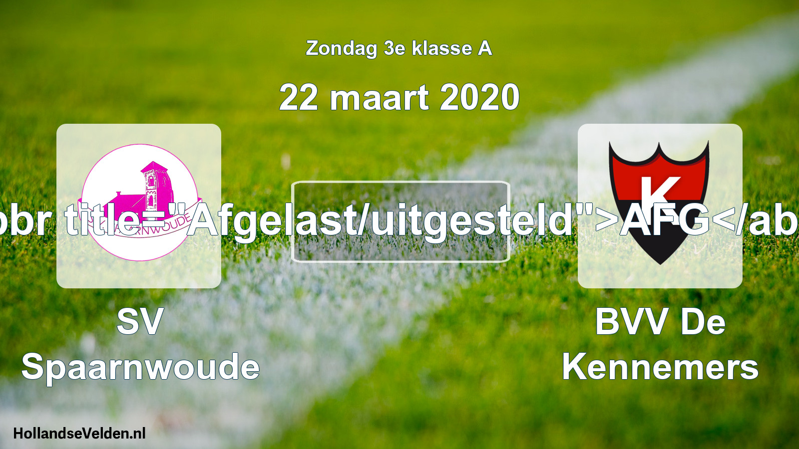 Scheduled Match: SV Spaarnwoude - BVV De Kennemers (22 March 2020)